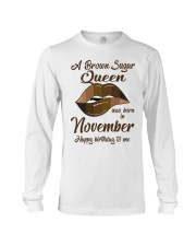 November Queen Happy birthday design printed Long Sleeve Tee tile