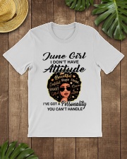 June girl I don t have attitude Classic T-Shirt lifestyle-mens-crewneck-front-18
