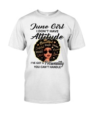 June girl I don t have attitude Premium Fit Mens Tee tile