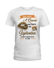 September Queen happy birthday to me design Ladies T-Shirt tile