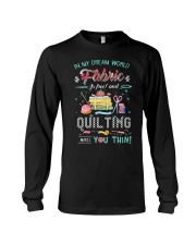 Quilting In My Dream Long Sleeve Tee thumbnail
