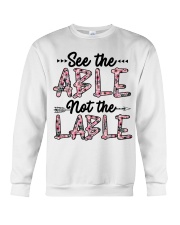 See The Able Not The Lable Crewneck Sweatshirt thumbnail