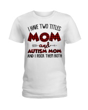 Mom And Autism Mom Ladies T-Shirt thumbnail