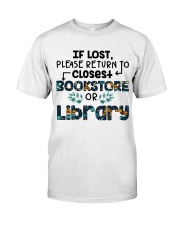If Lost Please Return To Closest Bookstore Classic T-Shirt thumbnail
