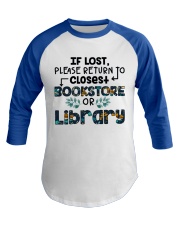 If Lost Please Return To Closest Bookstore Baseball Tee front