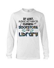 If Lost Please Return To Closest Bookstore Long Sleeve Tee thumbnail