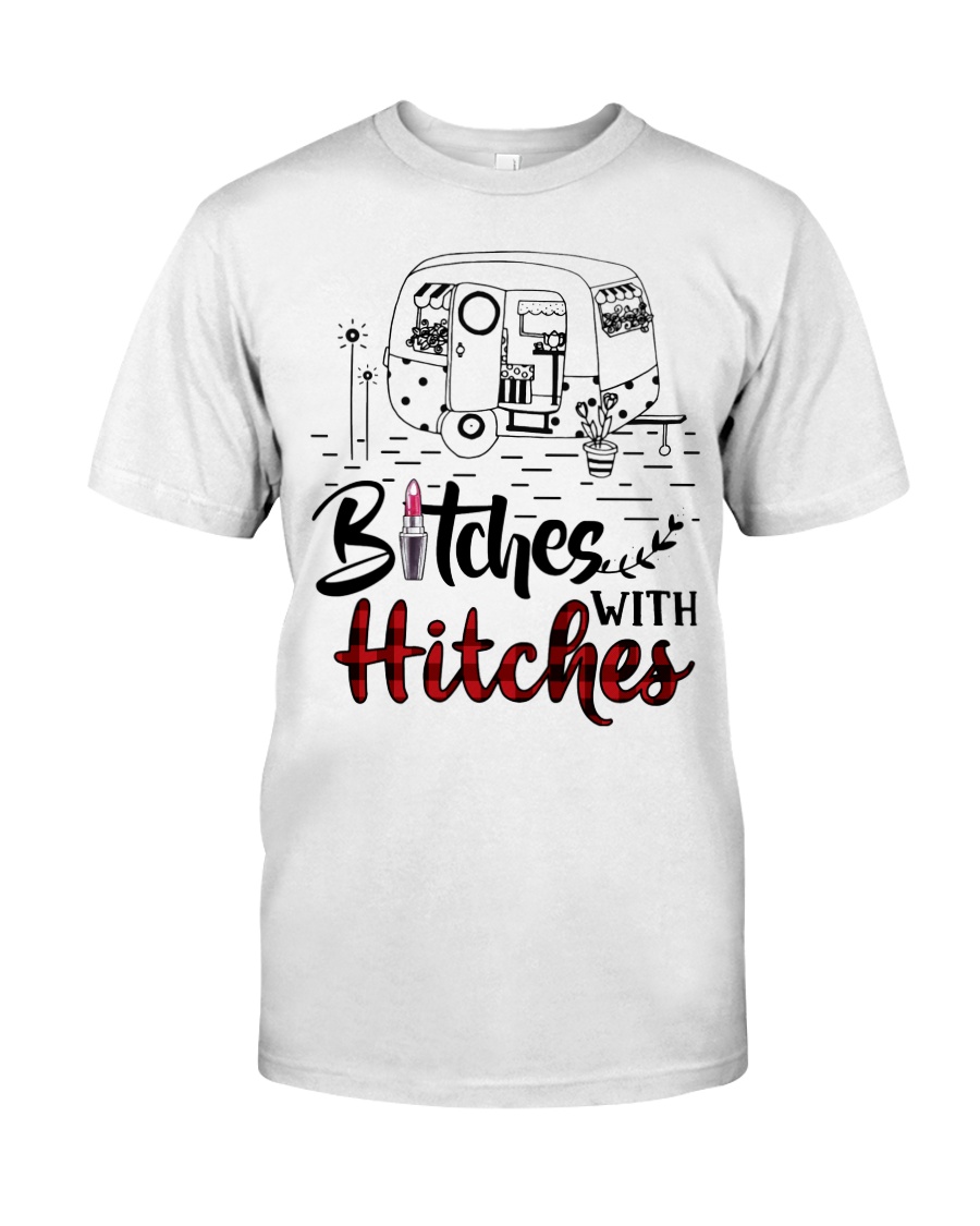 Bitches With Hitches Camping Classic T-Shirt