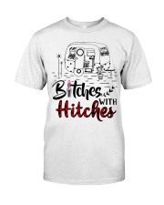 Bitches With Hitches Camping Classic T-Shirt front