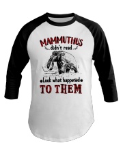 mammuthus didn't read Baseball Tee thumbnail