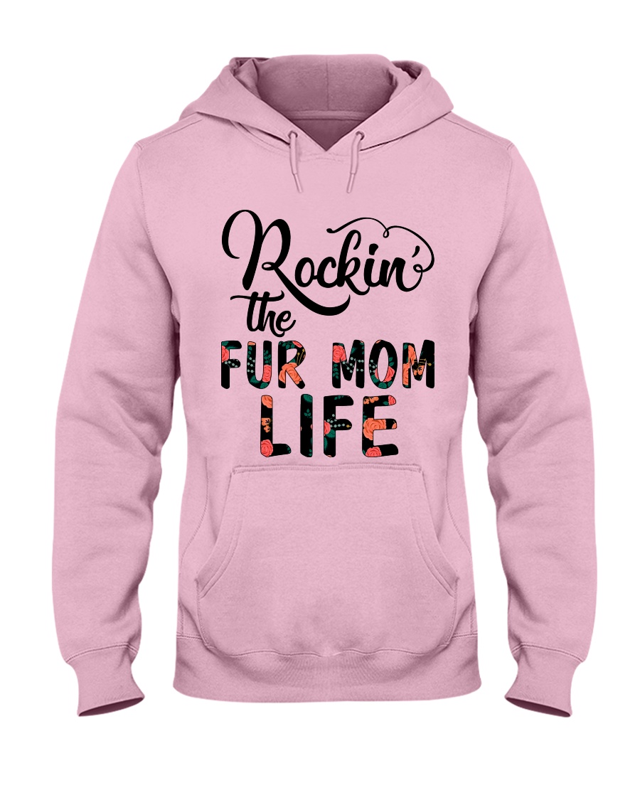 Rocking The Fur Mom Life Hooded Sweatshirt