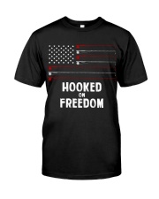 Hooked On Freedom Classic T-Shirt front