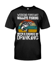 Walleye Fishing With A Chance Of Drinking Classic T-Shirt thumbnail