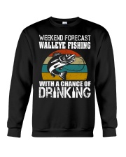 Walleye Fishing With A Chance Of Drinking Crewneck Sweatshirt thumbnail