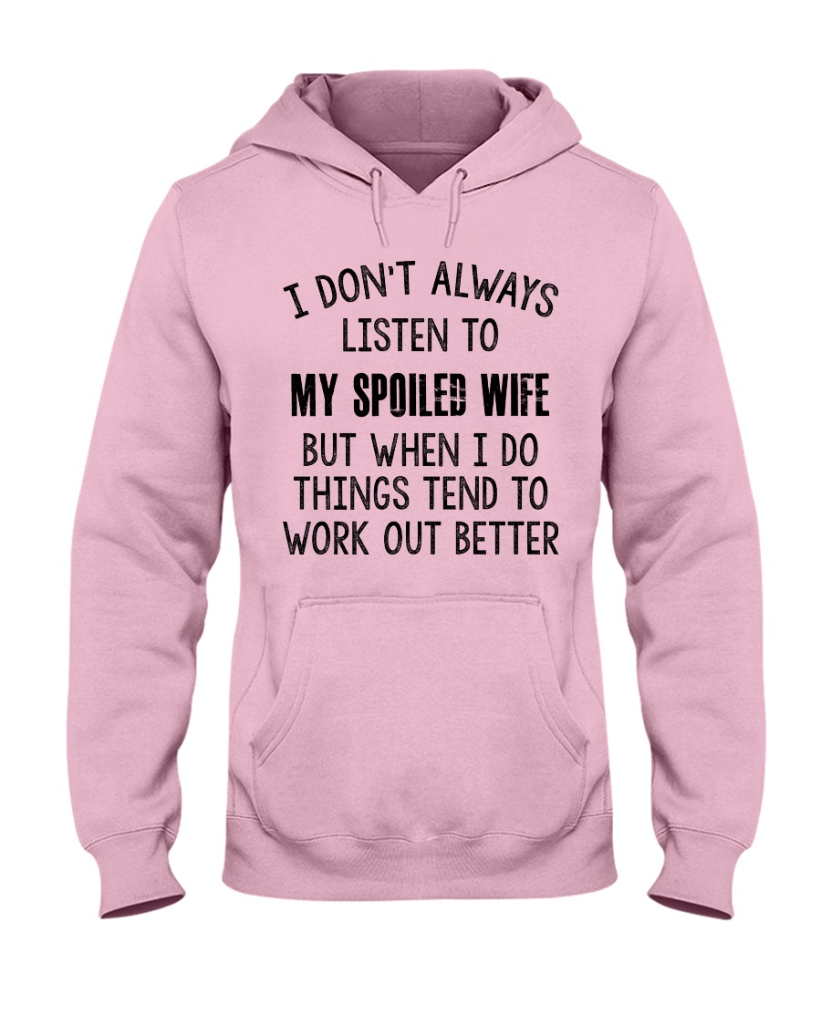 My Spoiled Wife Hooded Sweatshirt