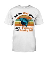 Cool Girls Are Fishing Drinking Beer Classic T-Shirt thumbnail