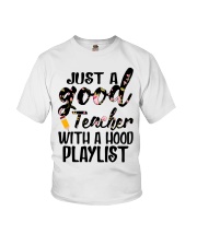Just a good Teacher with a hood playlist Youth T-Shirt thumbnail