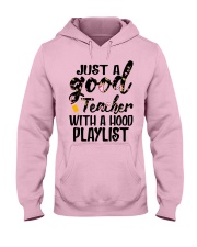 Just a good Teacher with a hood playlist Hooded Sweatshirt front