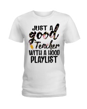 Just a good Teacher with a hood playlist Ladies T-Shirt thumbnail