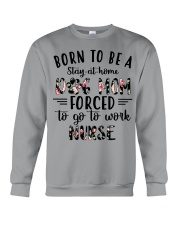 Born to be stay at home dog mom Crewneck Sweatshirt thumbnail