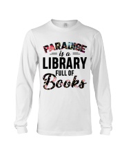 Paradise Is A Library Full Of Books Long Sleeve Tee thumbnail