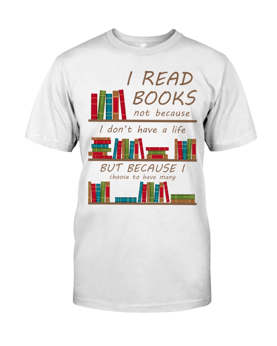I read books Classic T-Shirt