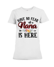 Have No Fear Nana Is Here Premium Fit Ladies Tee thumbnail