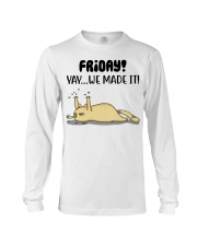 Friday Yay We Made It Long Sleeve Tee thumbnail