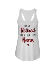 Im Not Retired Im A Full Time Nana Ladies Flowy Tank thumbnail