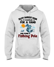 Fishing Pole In My Darkest Hour Hooded Sweatshirt thumbnail