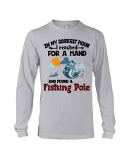 Fishing Pole In My Darkest Hour Long Sleeve Tee front