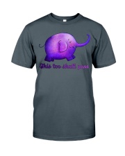 This Too Shall Pass Mindfulness Classic T-Shirt front