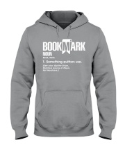 Bookmark - Something quitter use funny tshirt Hooded Sweatshirt thumbnail