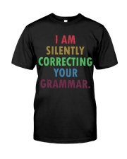 Silently Correcting Your Grammar Classic T-Shirt front