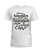 You Are Unique Just Like Everyone Else Ladies T-Shirt thumbnail