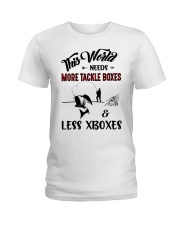 This world needs more tackle boxes Ladies T-Shirt thumbnail