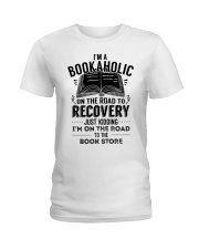 Im A Bookaholic On The Road To Recovery Ladies T-Shirt thumbnail