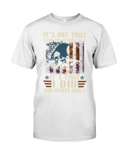 It's Not That I Can And Others Cant Veteran Classic T-Shirt thumbnail