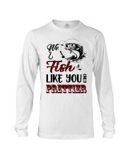 we fish like you Long Sleeve Tee thumbnail