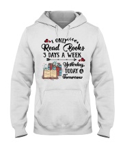 Read Books Three Days A Week Hooded Sweatshirt thumbnail