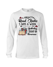 Read Books Three Days A Week Long Sleeve Tee thumbnail