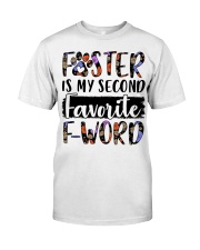 Foster is my second favorite Fword Classic T-Shirt thumbnail