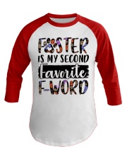 Foster is my second favorite Fword Baseball Tee thumbnail