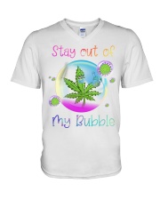 Weed stay out of my bubble Shirt V-Neck T-Shirt tile