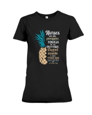 Nurses Are Like Pineapples Premium Fit Ladies Tee thumbnail