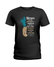 Nurses Are Like Pineapples Ladies T-Shirt thumbnail