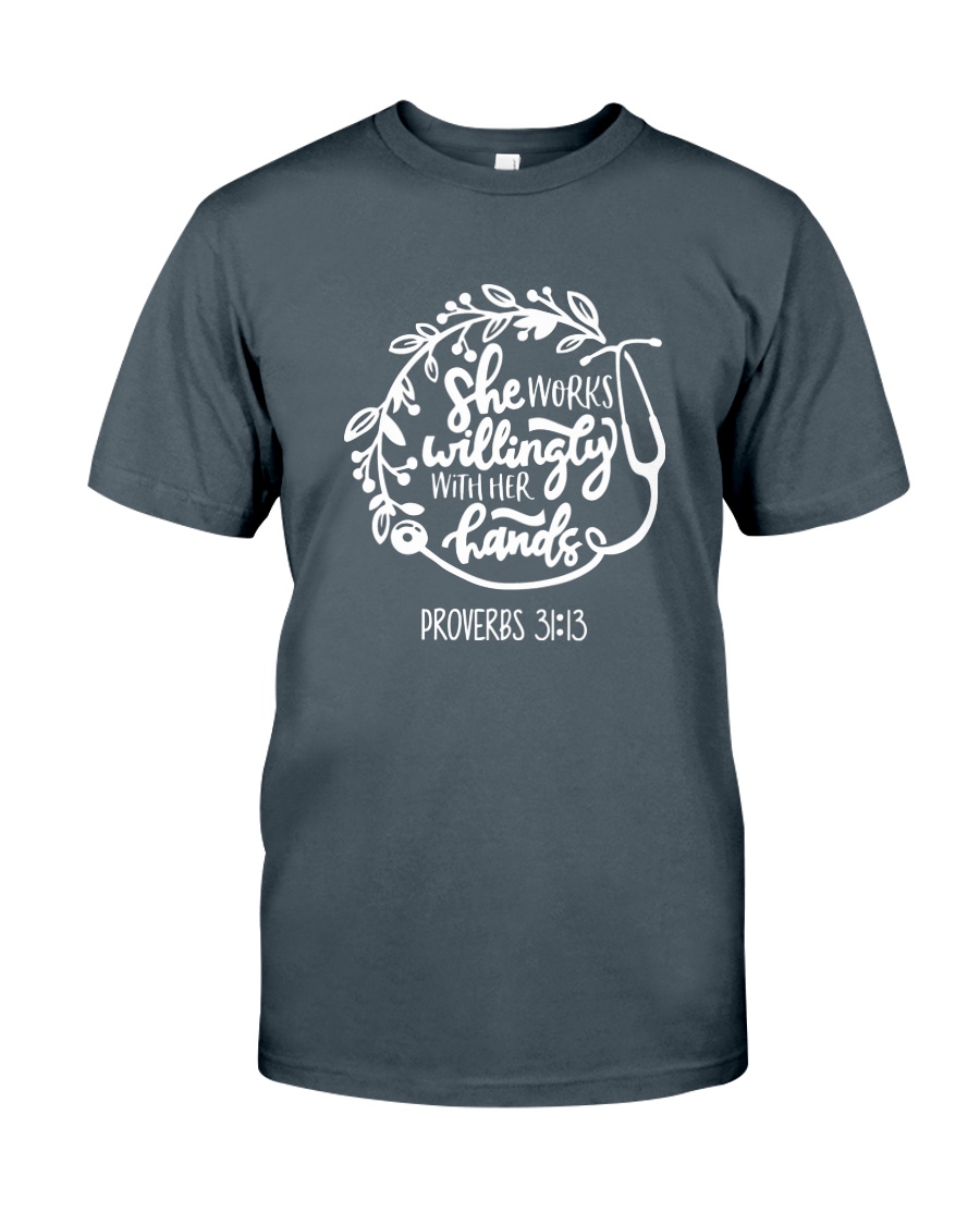 She Works Willingly Classic T-Shirt