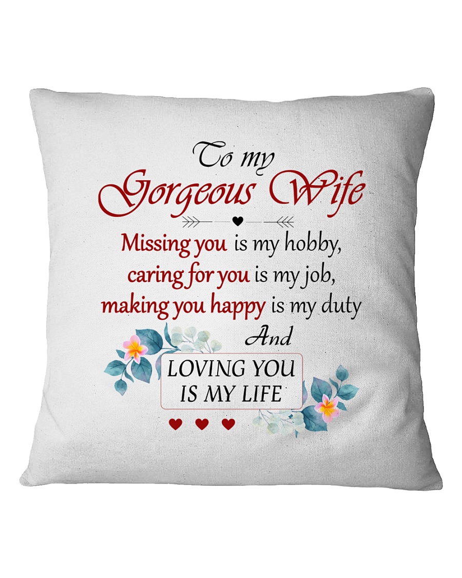 To Wife - Loving You Is My Life Square Pillowcase