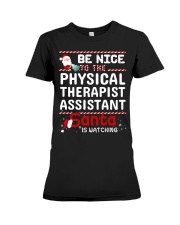 Be Nice To The Physical Therapist Assistant Santa Premium Fit Ladies Tee thumbnail