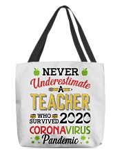 Never Underestimate A Teacher Who Survived 2020 All-Over Tote tile