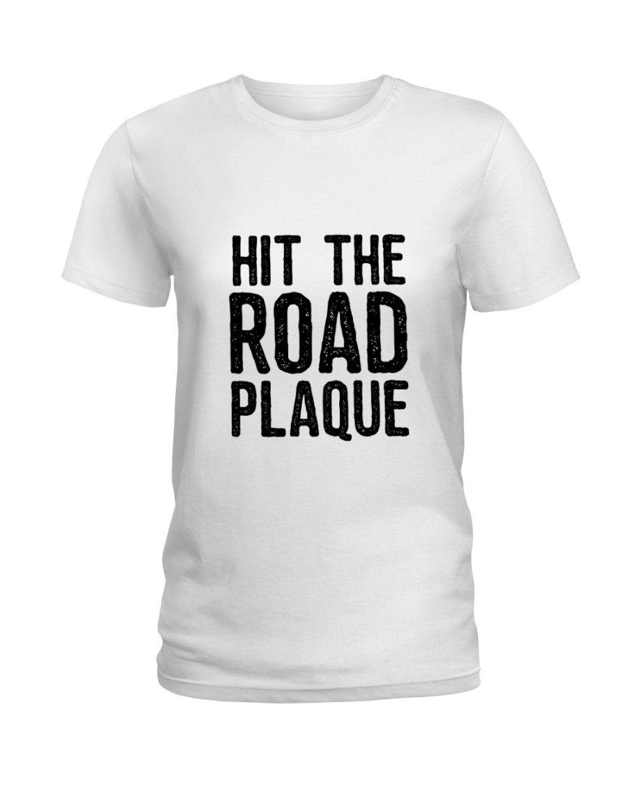 Hit The Road Plaque Ladies T-Shirt